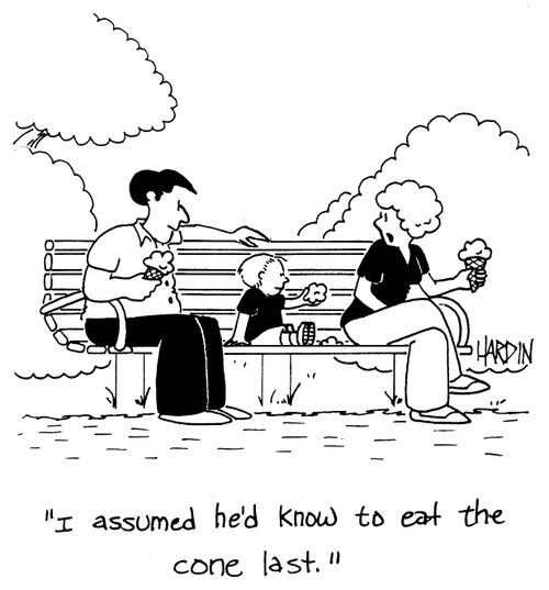 'I assumed he'd know to eat the cone last.'