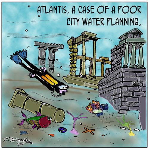 Atlantis, a case of a poor city water planning.