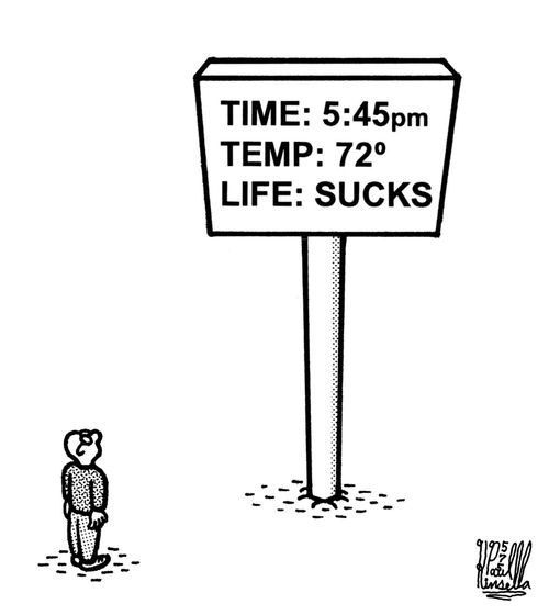 Time: 5:45pm Temp: 72' Life: Sucks