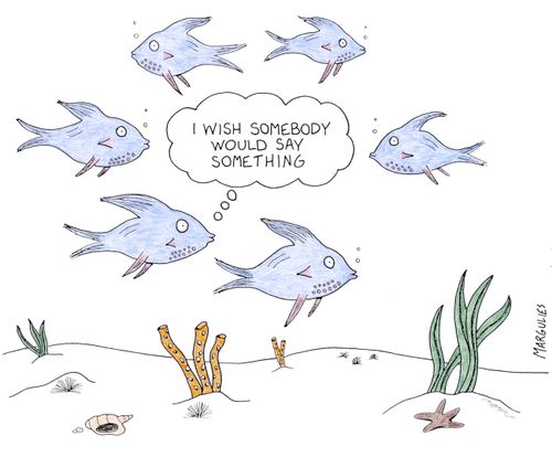 'I wish somebody would say something.'