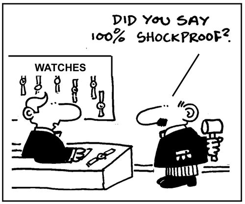 Did you say 100 shockproof?