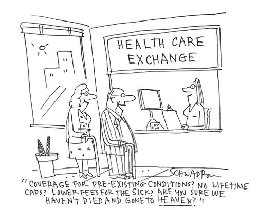 'Coverage for pre-existing conditions? No lifetime caps?. . .Are you sure we haven't died and gone to heaven?'