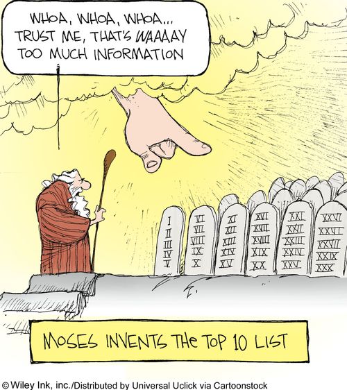 Moses Invents the Top 10 List: 'Whoa, whoa, whoa...trust me, that's waaaay too much information.'