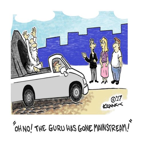 'Oh no! The guru has gone mainstream!'