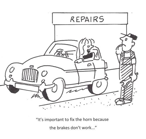 "It's important to fix the horn because the brakes don't work..."