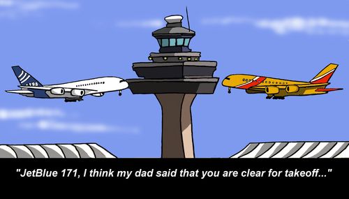 'JetBlue 171, I think my dad said you are clear for takeoff...'