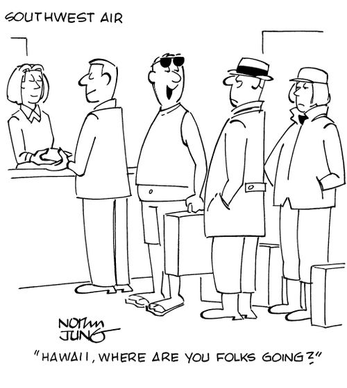 "Hawaii, where are you folks going?"