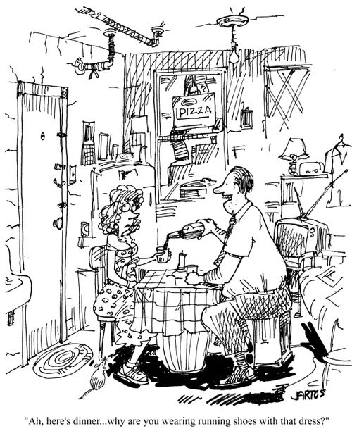 'Ah, here's dinner...why are you wearing running shoes with that dress?'