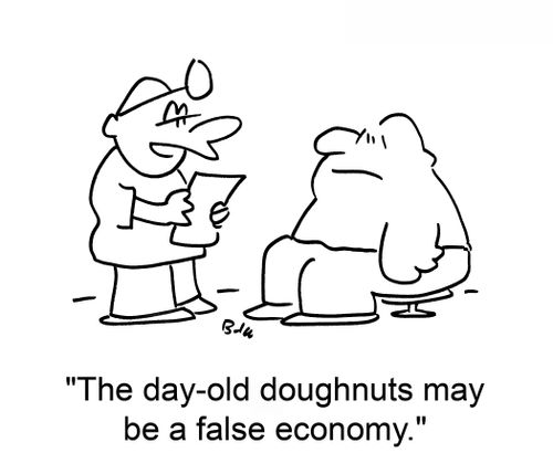 'The day-old doughnuts may be a false economy.'