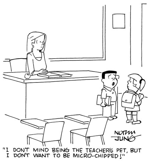 "I don't mind being the teacher's pet, but I don't want to be micro-chipped!"