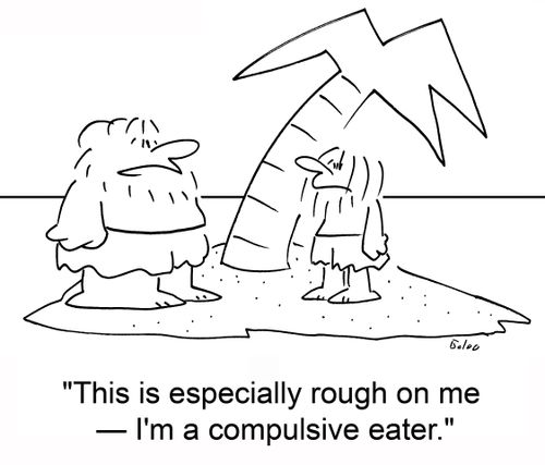 'This is especially rough on me -- I'm a compulsive eater.'