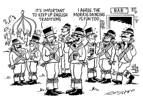 'It's important to keep up English traditions.' - 'I agree. The morris dancing is fun too.'
