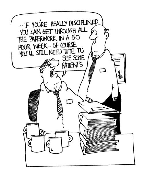 "If you're really disciplined, you can get through all the paperwork in a 50 hour week..."