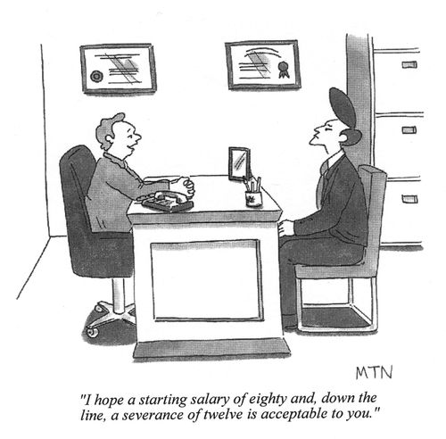 I hope a starting salary of 80 and a severance of 12 is acceptable....