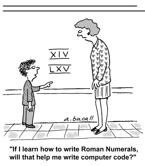 If I learn how to write Roman Numerals, will that help me write computer code?