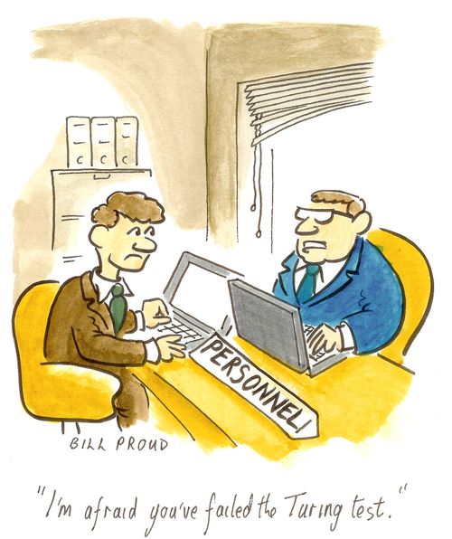 'I'm afraid you've failed the Turing test.'