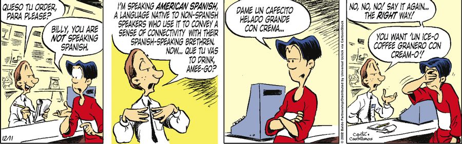 "Billy, you are not speaking Spanish."