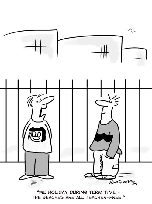 'We holiday during term time - the beaches are all teacher-free.'