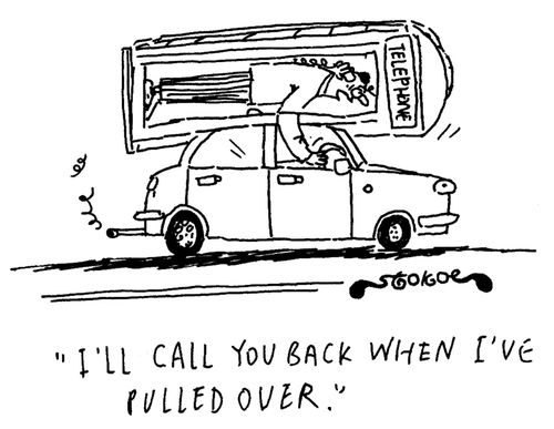 'I'll call you back when I've pulled over.'