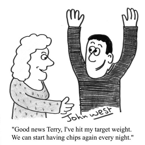 "Good news, Terry, I've hit my target weight. We can start having chips again every night."