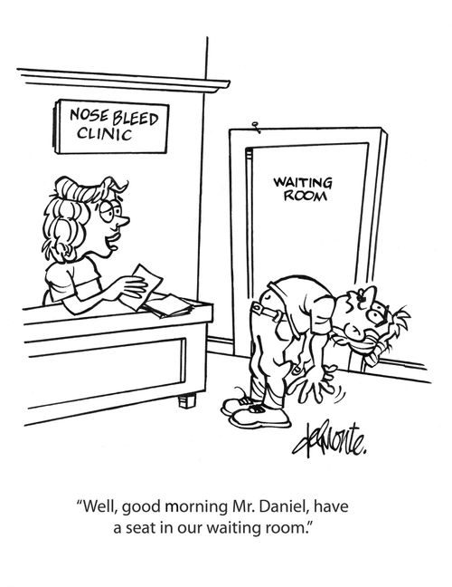 'Well, good morning Mr. Daniel, have a seat in our waiting room.'
