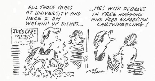 All those years at university and here I am washin up dishes...me, with degrees in tree hugging and free expression cartwheeling!