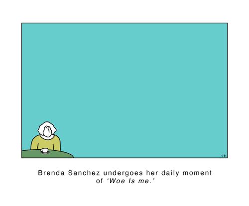 Brenda Sanchez undergoes her daily moment of ‘Woe Is me.'