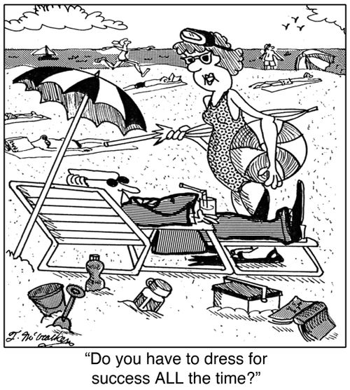 'Do you have to dress for success ALL the time?'