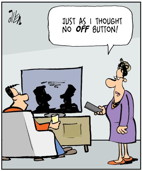 "Just as I thought no off button!"
