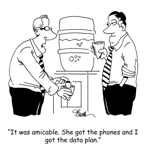 "It was amicable. She got the phones and I got the data plan."