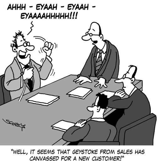 'Well, it seems that Greystoke from sales has canvassed for a new customer!'