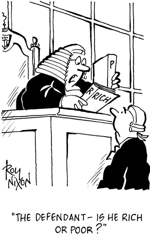 'The defendant - is he rich or poor?'