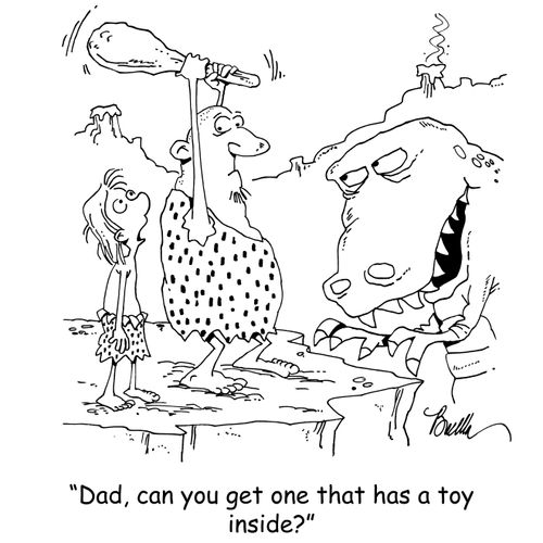 "Dad, can you get one that has a toy inside?"