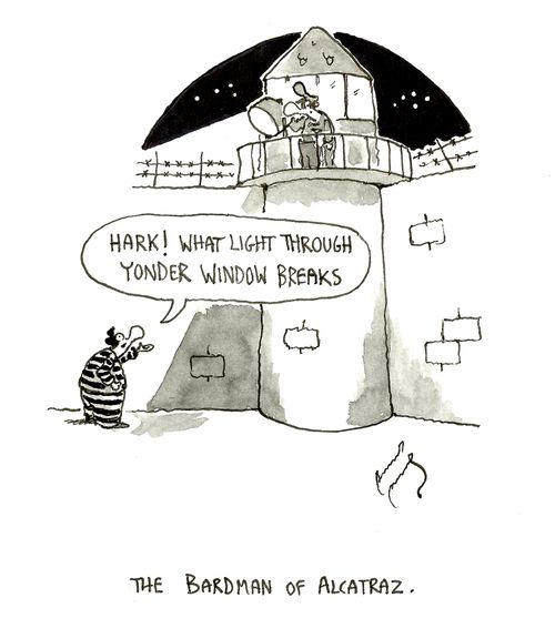 The Bardman of Alcatraz.
