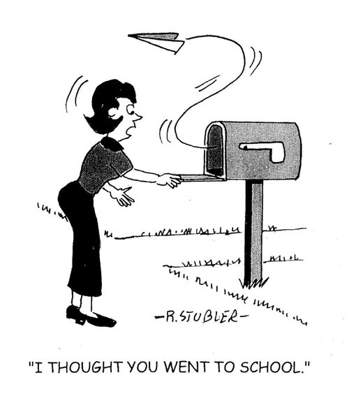 'I thought you went to school.'