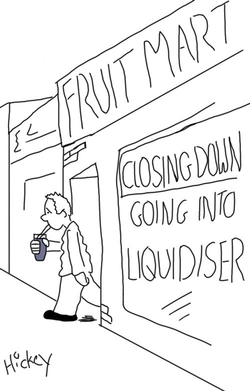 Fruit Mart: Closing down, going into liquidiser.