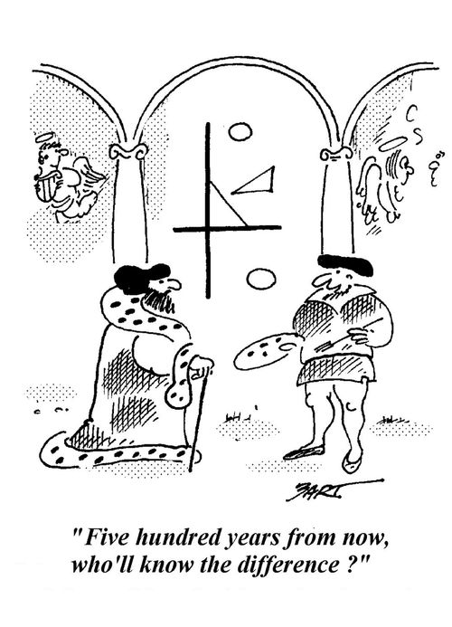 "Five hundred years from now, who'll know the difference?"