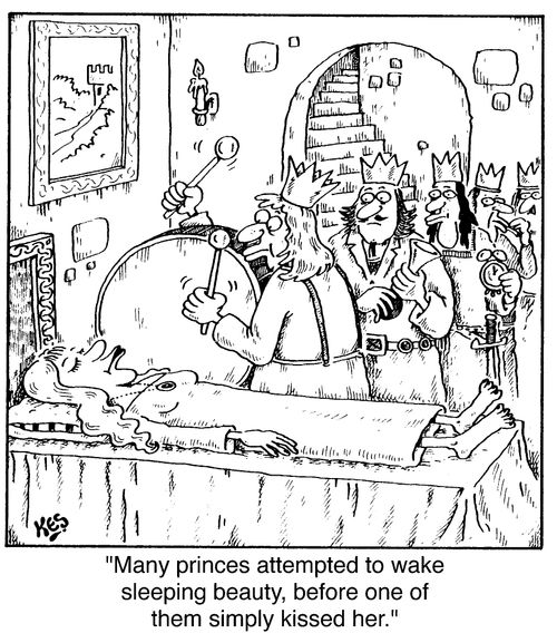 Many princes attempted to wake Sleeping Beauty, before one of them simply kissed her'