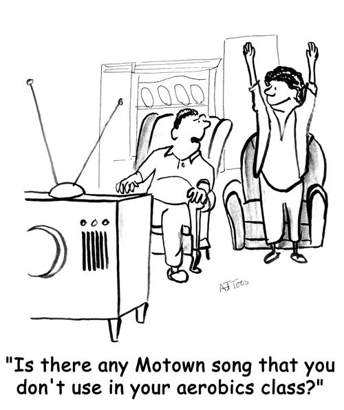 'Is there any Motown song that you don't use in your aerobics class?'