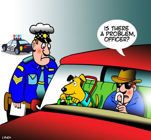 "Is there a problem, officer?"