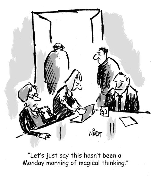 "Let's just say this hasn't been a Monday morning of magical thinking."