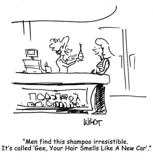 Men find this shampoo irresistible. It's called 'Gee, Your Hair Smells Like A New Car'.
