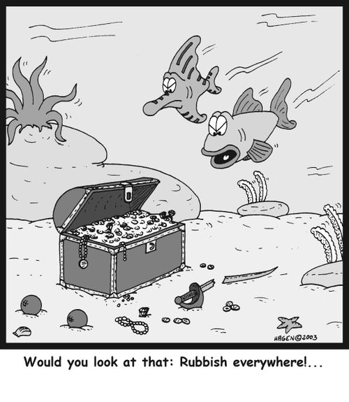 'Would you look at that: Rubbish everywhere!...'