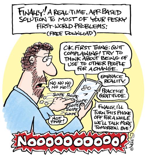Finally! A real-time, app-based solution to most of your pesky first-world problems (free download)!