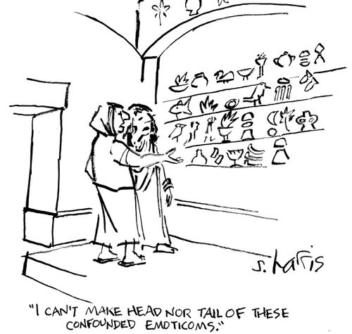 "I can't make head nor tail of these confounded emoticoms."