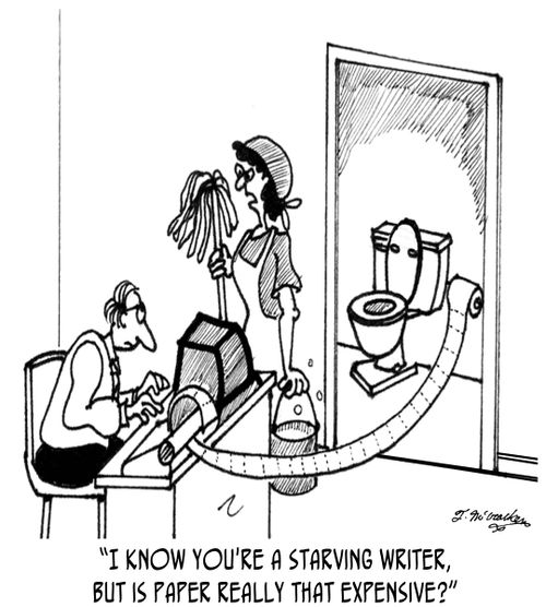 I know you're a starving writer, but is paper really that expensive?