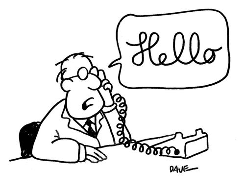 Man on phone saying 'hello'. The speech bubble wording imitates the curling cord of the phone.