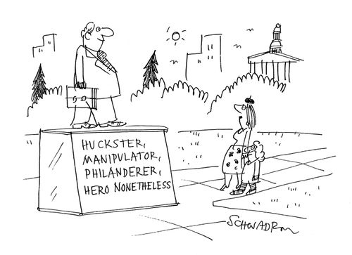 Huckster, manipulator,philanderer,hero nevertheless