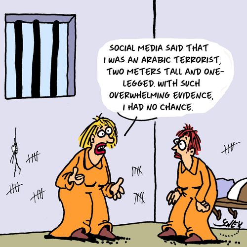 Social media said that I was an Arabic terrorist, two meters tall and one-legged. With such overwhelming evidence, I had no chance."