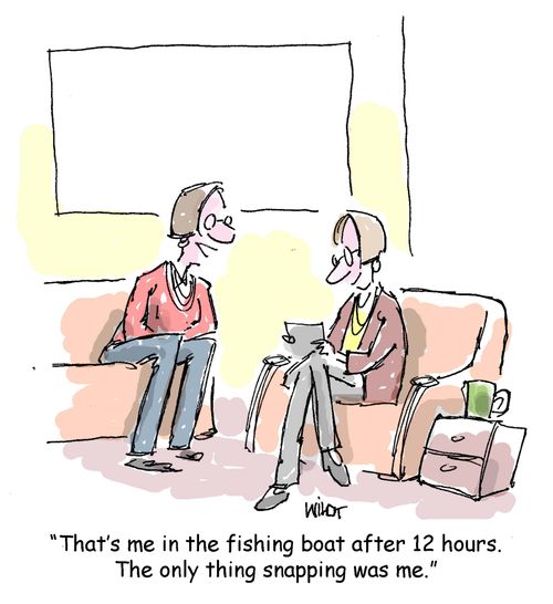 'That's me in the fishing boat after 12 hours. The only thing snapping was me.'